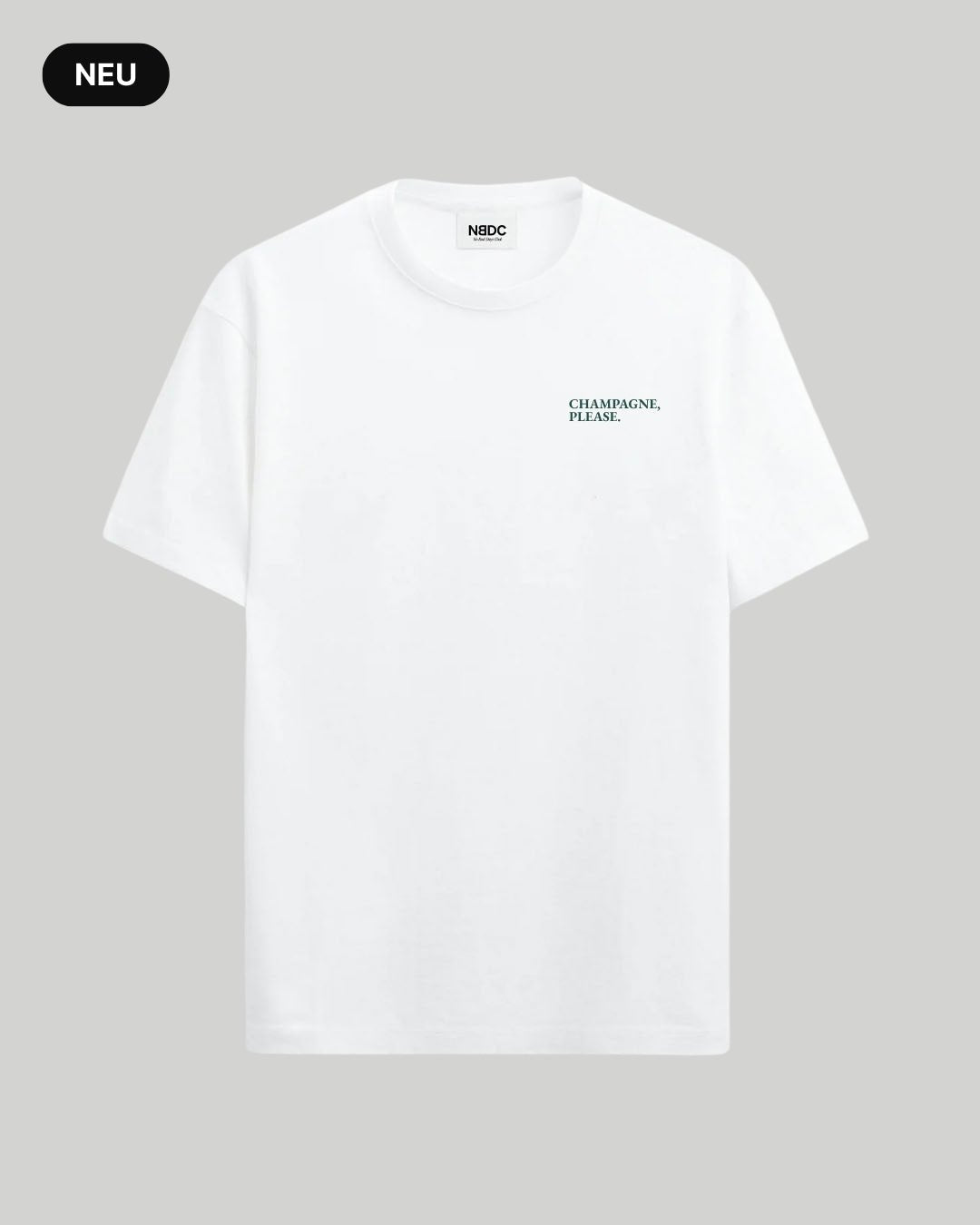 CHAMPAGNE, PLEASE. T-Shirt T-Shirt - NBDC